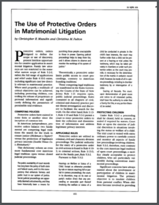 The Use of Protective Orders in Matrimonial Litigation